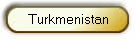 Turkmenistan